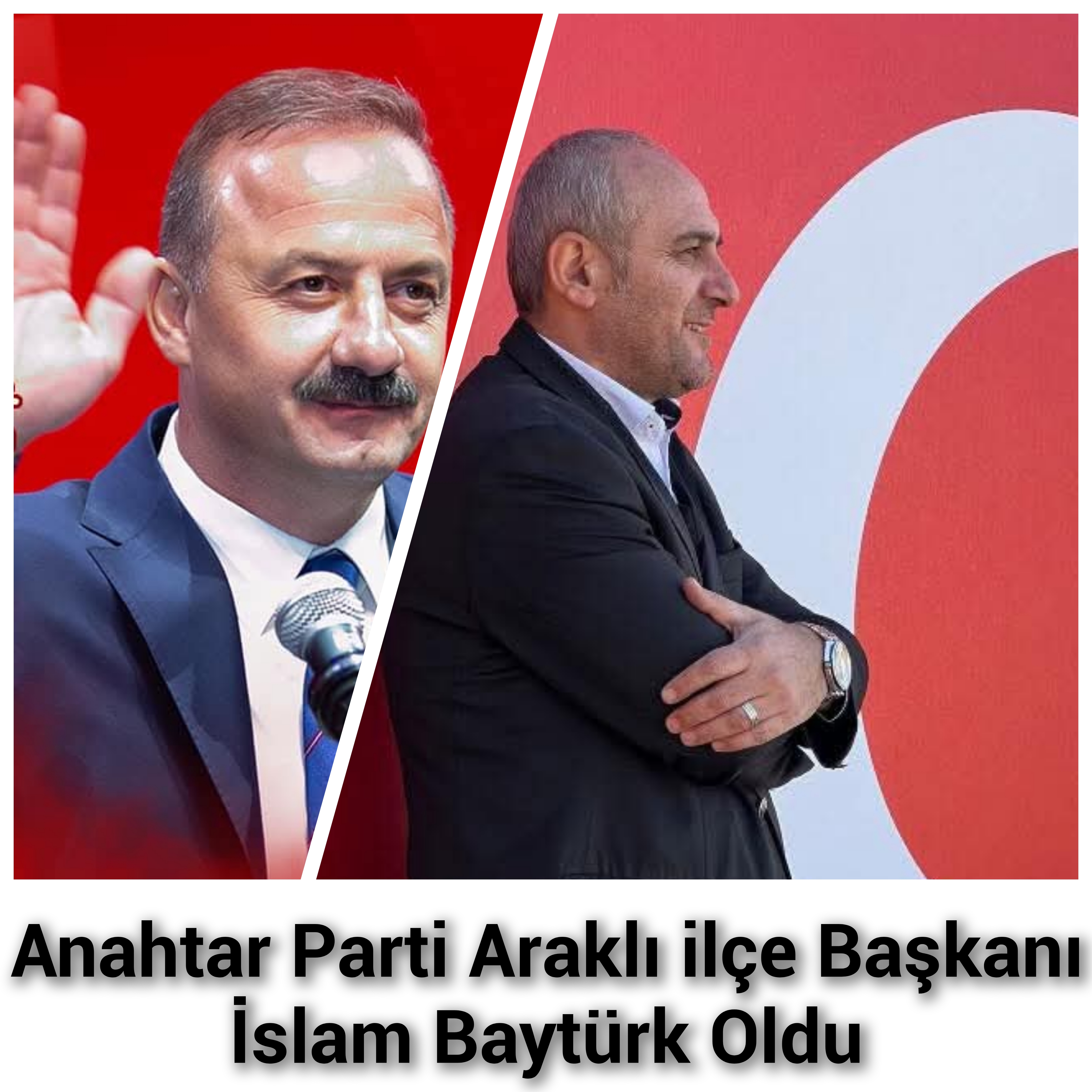 Anahtar Parti Araklı İlçe Başkanı İslam Baytürk Oldu