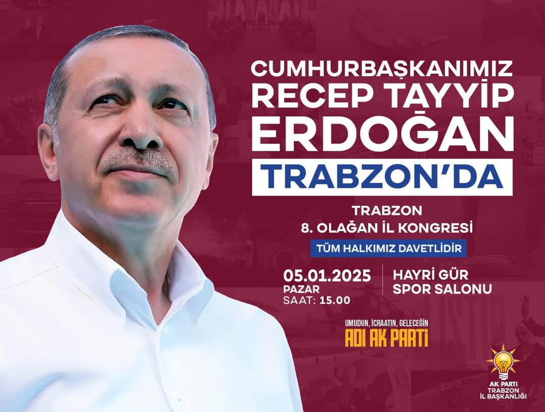 Cumhurbaşkanı Erdoğan Trabzon'a Geliyor