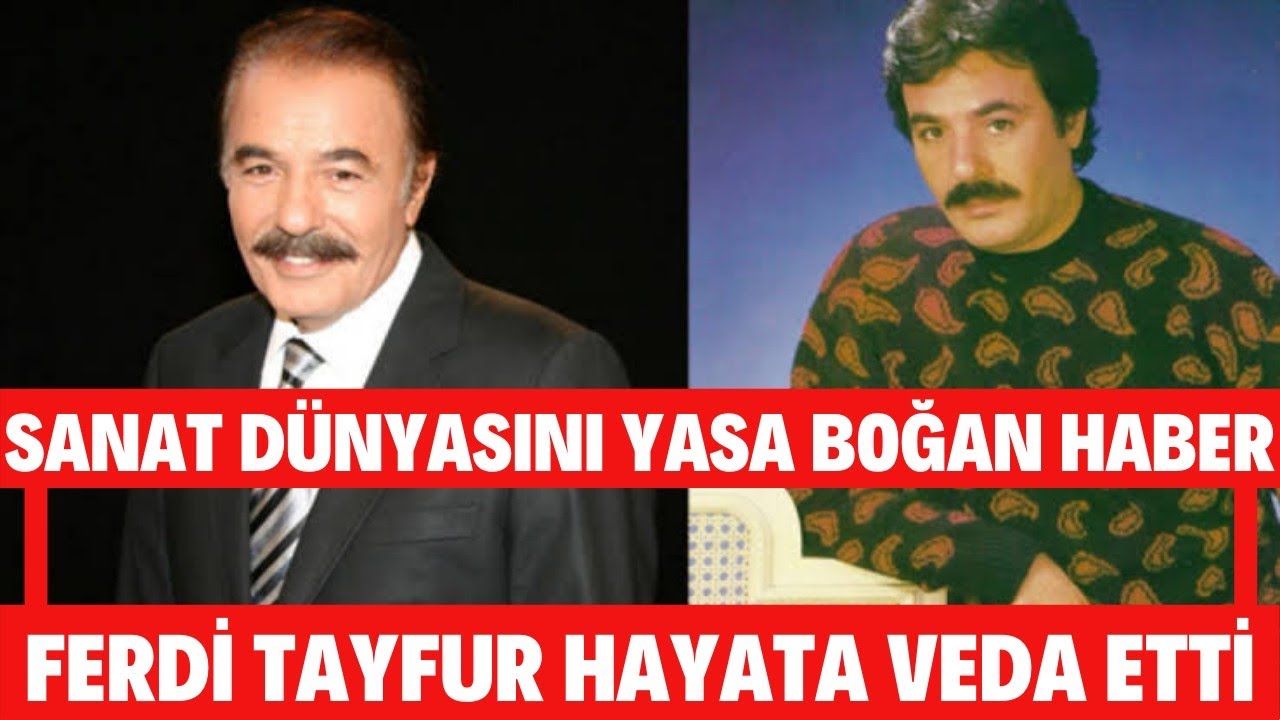 Kraldan Acı Haber: Ferdi Tayfur Hayatını Kaybetti